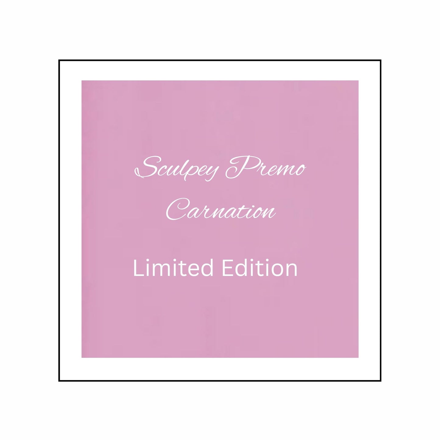 Pink square with white text 'Sculpey Premo Carnation Limited Edition' on a white background