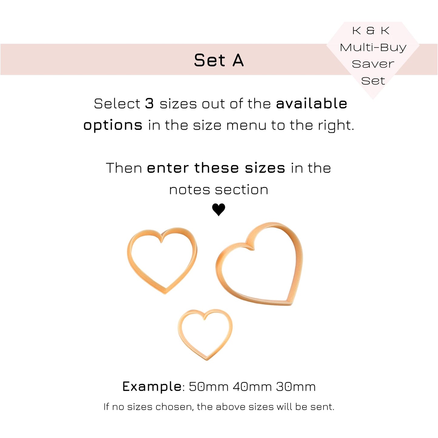 Instruction graphic for a heart-shaped clay cutter set labeled Set A, showing three heart cuttters on a white background with text explaining how to select sizes from the menu and enter them in the notes section.