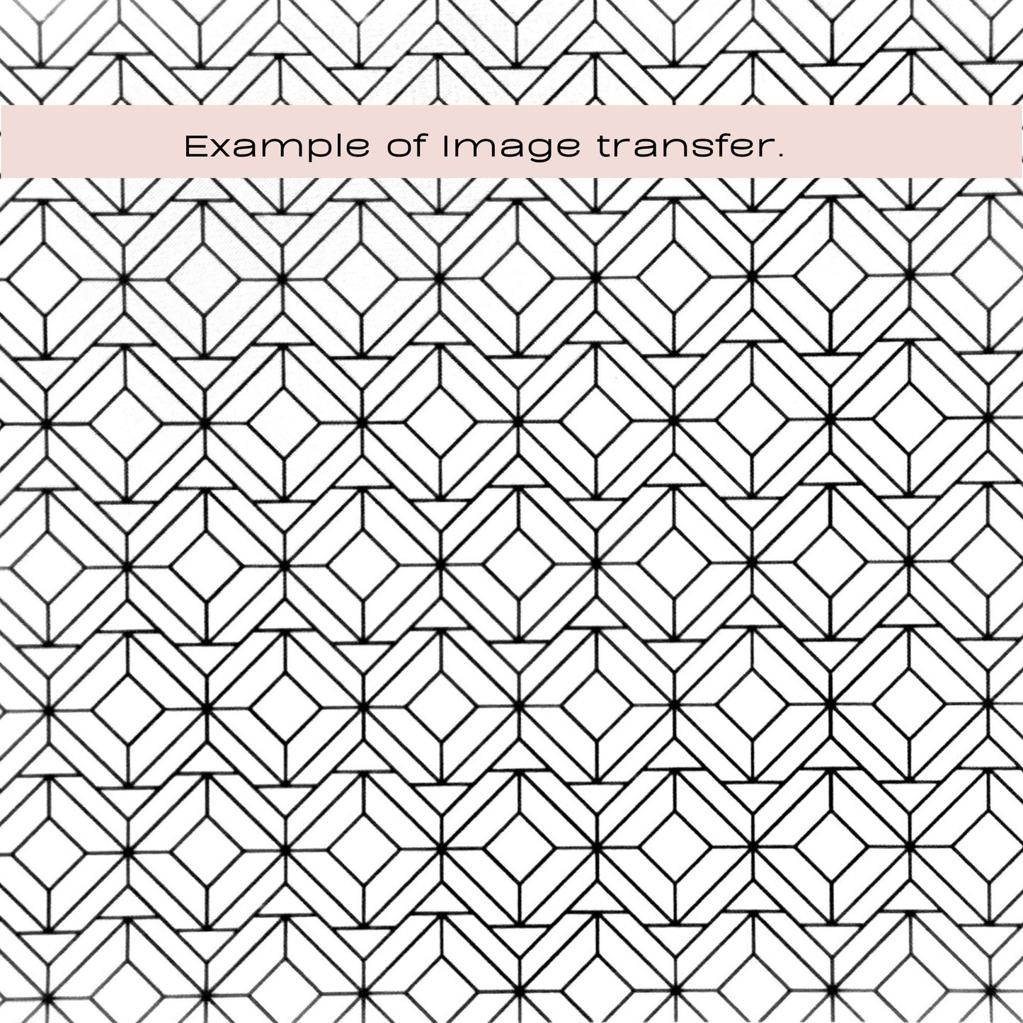 Geometric silkscreen pattern with text 'Example of image transfer' on a white background